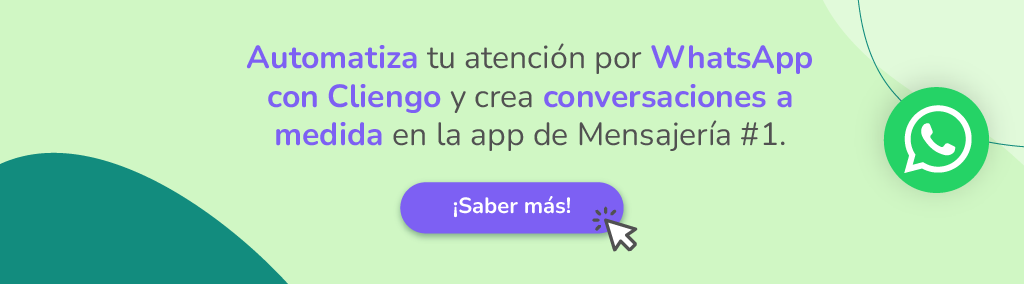 Chatbot de WhatsApp con Cliengo 